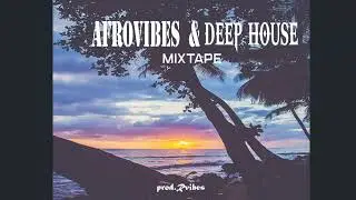 Afrobeat mix 2023/ Deep house mix 2023