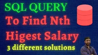 SQL query to find Nth Highest salary in SQL | SQL Interview Questions and Answers
