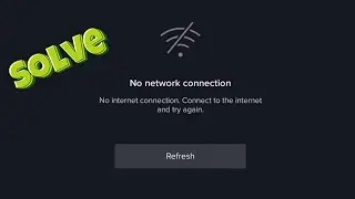 No Network connection. connect to the internet and try again  | tiktok network connection problem