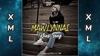 Mawlynnai||Khasi song Whatsapp status||Xml file||Link in description @AbormiEditz07