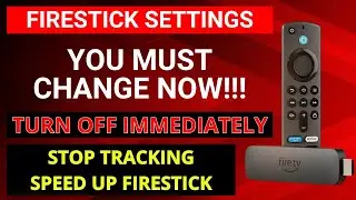 Fire Stick Settings You Must Change Now