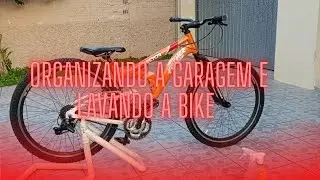 ORGANIZANDO A GARAGEM E LAVANDO A BIKE 🧡