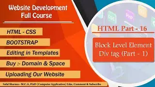 Block Level Element (div tag) : Part - 1 || HTML Part - 16 || HTML tutorials for beginners
