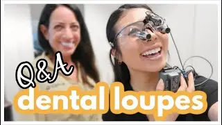 Dental Loupes Q&A ft. Q-Optics // LauraSmiles