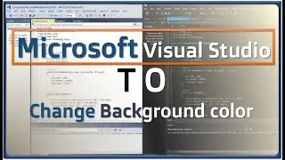 How to Change Background color in Microsoft Visual Studio from Light to Dark @GitTecH IT