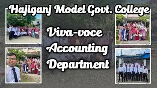 BBA(Hons.) 4th Year Viva-voce Accounting Department | Hajiganj Model Government College, Chandpur