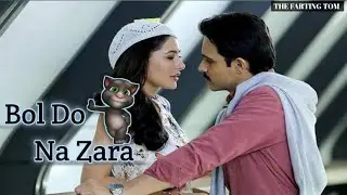 BOL DO NA ZARA || FART VERSION SONG || BY THE FARTING TOM 😂