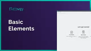 The Basic Elements of Flowgy | Flowgy Academy