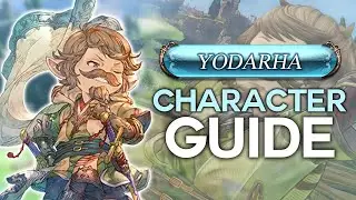 Granblue Fantasy Relink - Yodarha Character Guide