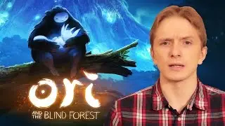 Обзор Ori and the Blind Forest