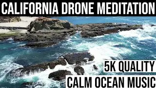 BEST 5K Drone Meditation & Relaxation Video Flying Over Beautiful CALIFORNIA: Ocean Sounds DJI AIR2S