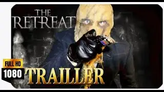 THE RETREAT 2021| Official trailler movie horror 2021| trailler film horror terbaru 2021