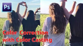 Lesson 4 Adobe Photoshop for Beginner: Correcting Colors with Color Casting Technique
