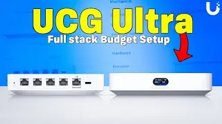 UniFi UCG Ultra | Full Stack-Budget Setup