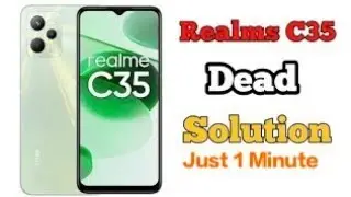 Realme C35 Not Turning On || Realme C35 Dead problem Solution || How to fix not turn on Realme C35