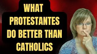 What Protestants Can Teach The Catholic Church: According To The Pope's Homily