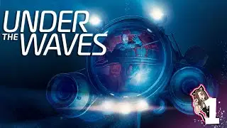Under The Waves - FIRST DAY - Gameplay Walkthrough PART 1