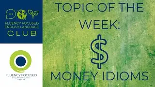 Money Idioms with Maren, ICTEAL🇨🇦