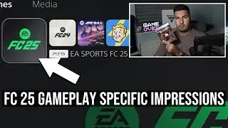 I GOT FC 25 EARLY - HERE ARE MY THOUGHTS ON GAMEPLAY / WHATS CHANGED / HOW THE GAME FELT