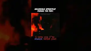 Meanwhile, Sprintrap during the FIRE | #fnaf #fnafedit #shorts
