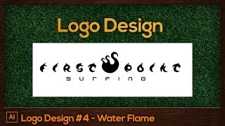 Logo Design #4 Water Flame | Adobe Illustrator For Beginners Tutorial [FREE]