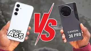 Tecno Camon 30 Pro 5G Vs Samsung Galaxy A55 5G. In-depth Comparison. Watch this before buying.
