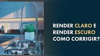 VRAY | Como configurar a Iluminação Clara ou Escura? [MÉTODO FÁCIL]