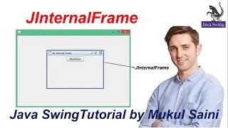 #44 Java Swing Tutorial | JInternalFrame in Java