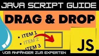Drag & Drop API  in JavaScript  (Element mit ziehen in verschieben) - JS Guide - Tutorial