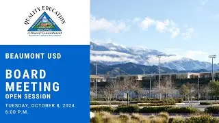 Beaumont USD Board Meeting - October 8, 2024