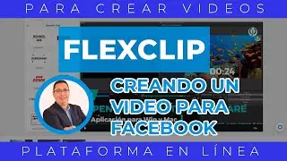 Flexclip | Cómo crear un video para post de Facebook