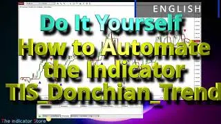 Do It Yourself - Automating Donchian Trend