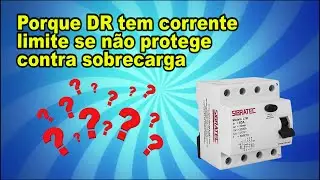 Porque DR tem corrente limite se não protege contra sobrecarga?