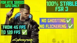 how to install 100% stable fsr 3 in cyberpunk For rtx 2000-3000 series gpu only +mod link