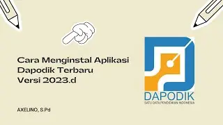 Cara Menginstal Aplikasi Dapodik Terbaru Versi 2023.d