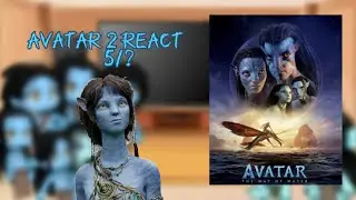 Avatar 2 react|5/7|Avatar: The Way of Water|Gacha Club|