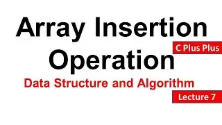 How to insert in array insertion array  cpp | Array Insertion Operation Data structure in sindhi