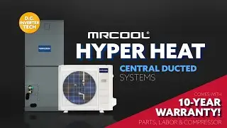 The Hyper Heat from MRCOOL® is Built for Extremes and Everything In Between!