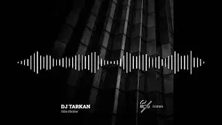 DJ Tarkan - Oldu Olanlar (Original Mix)