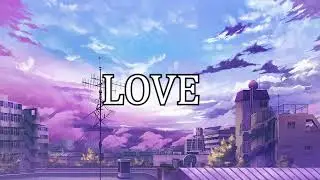 Love - Josh Ranger (Official Audio/Lyrics) prod. wetgroped