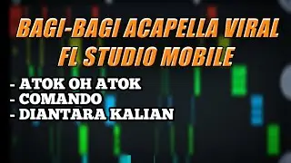 [ FL STUDIO MOBILE ] Acapella lagu Diantara kalian || Acapella Comando || acapella Diantara Kalian