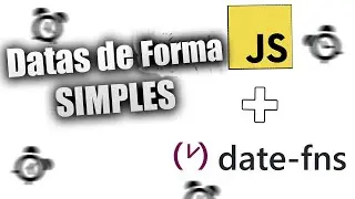date-fns: NUNCA foi tão fácil usar datas no Javascript