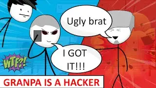 What if your Grandpa is a Hacker | Grandpa becomes Hacker