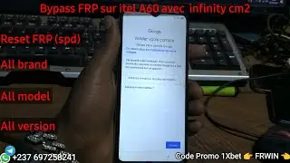 Débloquer compte google (FRP) des téléphones Android itel A60. A663L & A662LM FRP Bypass