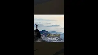 Visualize The Ideal You #successlife #hustlelife #successtips #successmindset