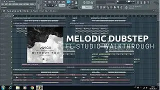 Fl Studio 12 - Melodic Dubstep Project [FLP Walkthrough]
