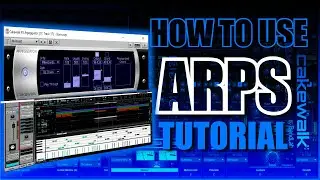 How To Use ARPs in Cakewalk by Bandlab | Tutorial