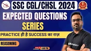 SSC Exam 2024 | SSC Reasoning Class | Expected Questions Series | Mahendras #5