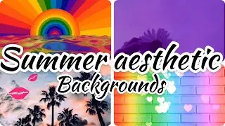 SUMMER AESTHETIC ANIMATED BACKGROUNDS FOR EDITS 2019