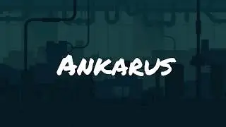 ANKARUS TEASER - AVRIL 2020